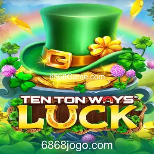 Descubra a Emoção de TenTonWaysLuck: Um Mergulho ao Mundo do 6868Game.com